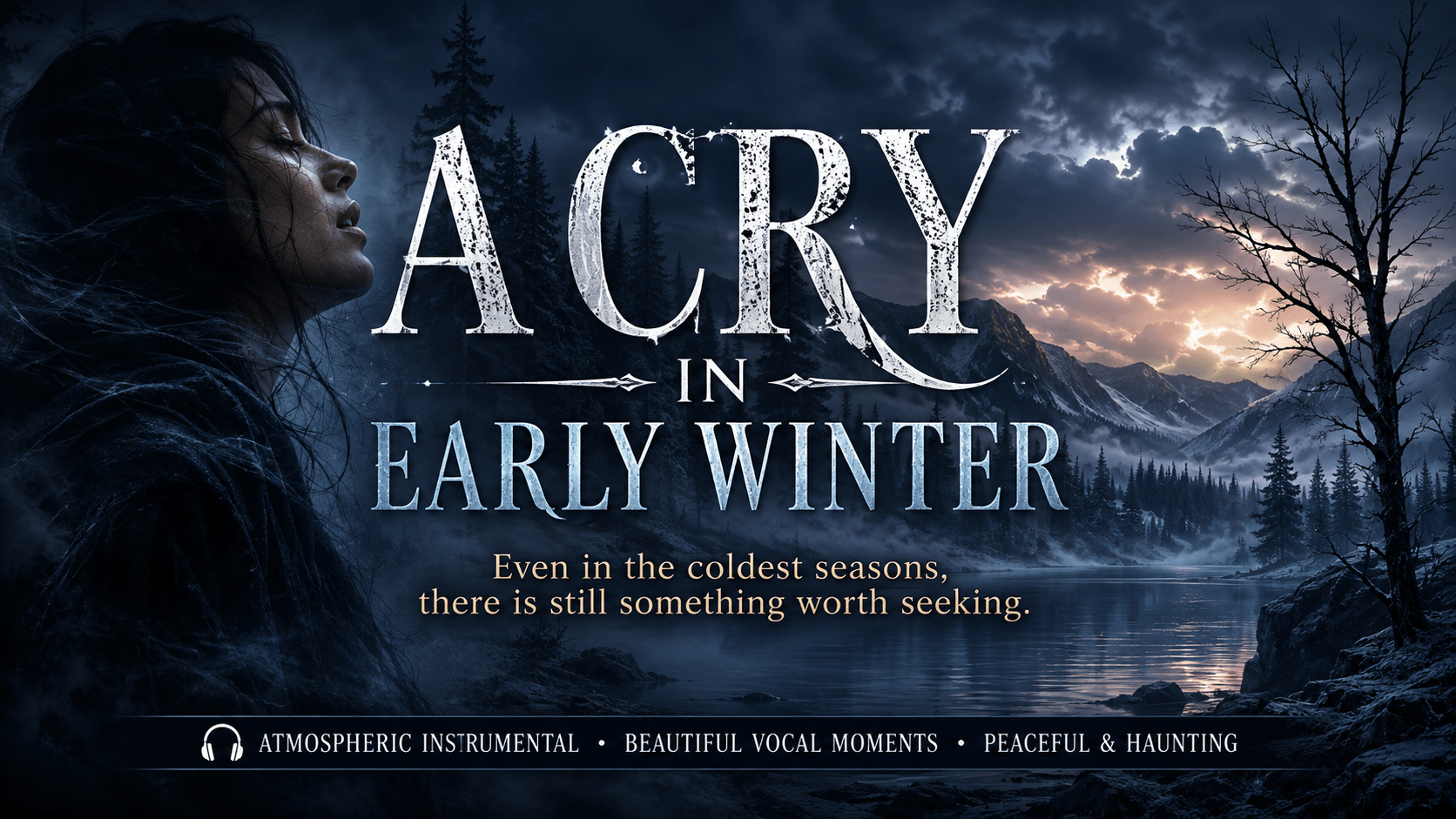 A Cry in Early Winter